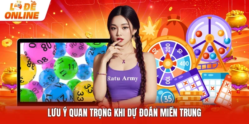Lưu ý quan trọng khi dự đoán miền Trung