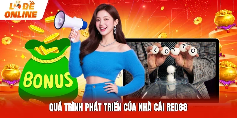 Quá trình phát triển của nhà cái Red88